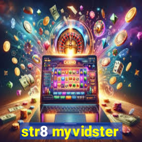 str8 myvidster